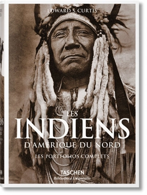 Les Indiens d'Amérique du Nord : les portfolios complets - Edward S. Curtis