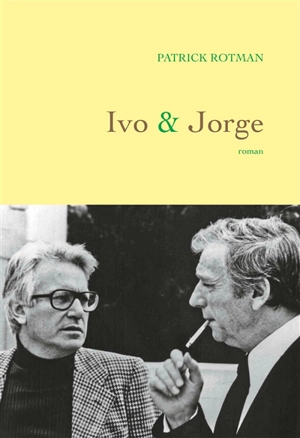 Ivo & Jorge - Patrick Rotman