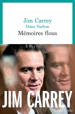 Mémoires flous - Jim Carrey