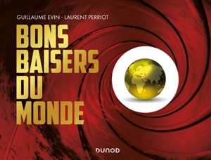 Bons baisers du monde - Guillaume Evin