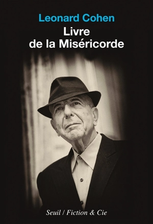 Book of mercy. Livre de la miséricorde - Leonard Cohen