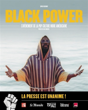 Black power : l'avènement de la pop culture noire américaine - Sophie Rosemont