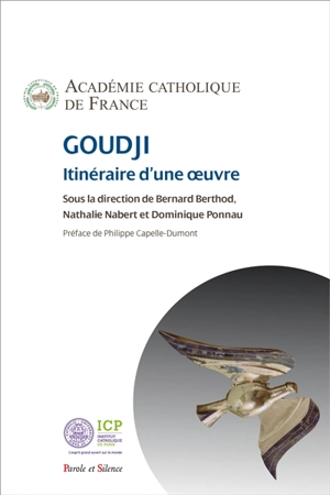 Goudji : itinéraire d'une oeuvre