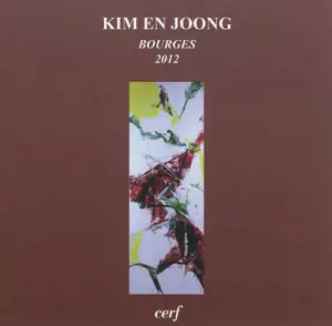 Kim En Joong : Bourges, cathédrale Saint-Etienne, Musée Lallemant, 2012 : peintures, céramiques, vitraux
