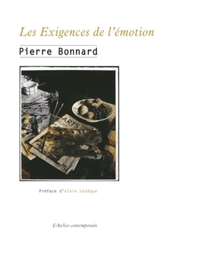 Les exigences de l'émotion - Pierre Bonnard
