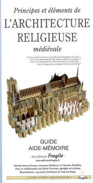 Principes et éléments de l'architecture religieuse médiévale - Michel Henry-Claude