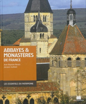 Abbayes & monastères de France - Jean-Baptiste Rendu