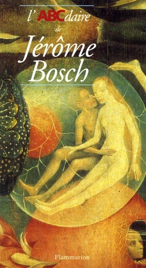 L'ABCdaire de Jérôme Bosch - R.-H. Marijnissen