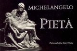Michelangelo : Pieta - Robert Hupka