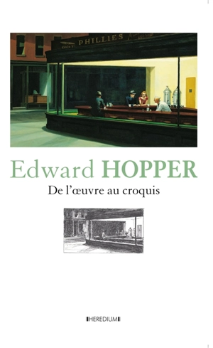 Edward Hopper : de l'oeuvre au croquis - Deborah Lyons