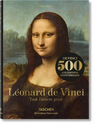 Léonard de Vinci : 1452-1519 : tout l'oeuvre peint - Frank Zöllner