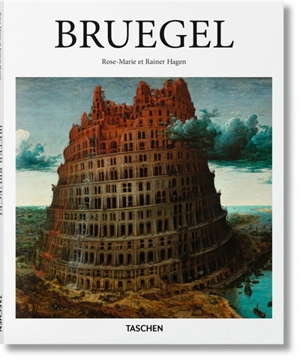 Pieter Bruegel l'Ancien : vers 1526-31-1569 : paysans, fous et démons - Rainer Hagen