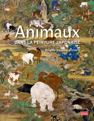 Animaux dans la peinture japonaise - Brigitte Koyama-Richard