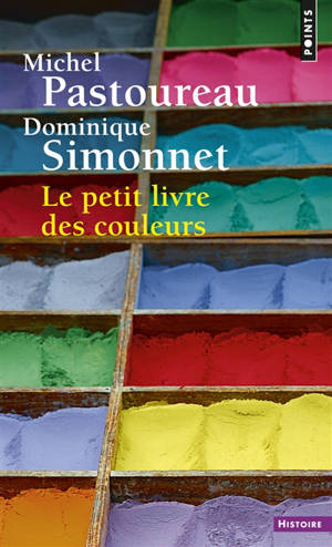 Le petit livre des couleurs - Michel Pastoureau