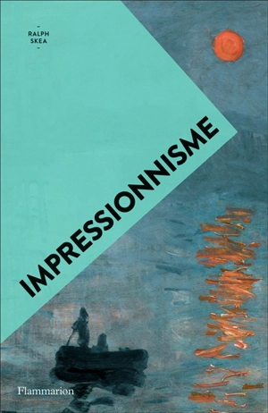 Impressionnisme - Ralph Skea