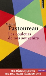 Les couleurs de nos souvenirs - Michel Pastoureau