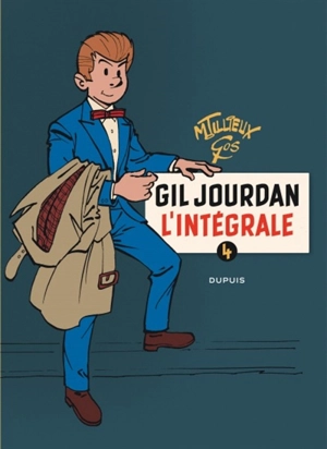 Gil Jourdan : l'intégrale. Vol. 4. 1970-1979 - Maurice Tillieux