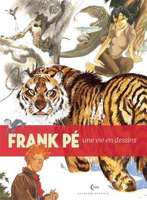 Frank Pé : une vie en dessins - Frank