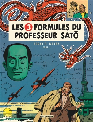 Les aventures de Blake et Mortimer. Vol. 11. Les 3 formules du professeur Sato. Vol. 1 - Edgar P. Jacobs