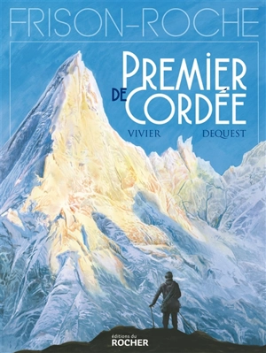 Premier de cordée - Jean-François Vivier