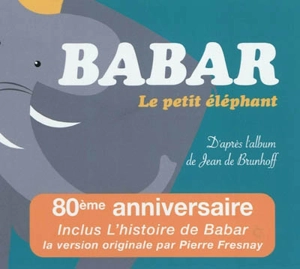 Babar le petit éléphant - Jean de Brunhoff