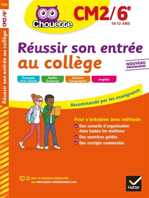 Réussir son entrée au collège : CM2-6e, 10-12 ans : nouveau programme - Ginette Grandcoin-Joly