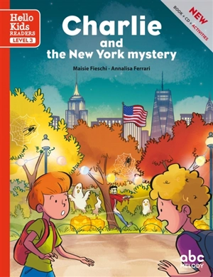 Charlie and the New York mystery - Maisie Fieschi