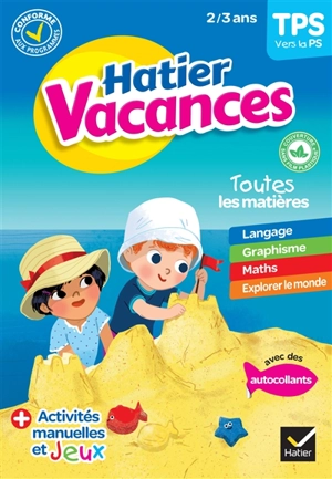 Hatier vacances, TPS vers la PS, 2-3 ans - Evelyne Bodilis