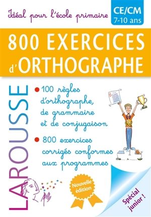 800 exercices d'orthographe : CE-CM, 7-10 ans - André Vulin