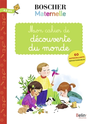 Mon cahier de découverte du monde, 4-5 ans - Gérard Sansey