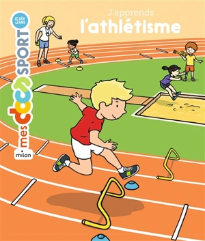 J'apprends l'athlétisme - Véronique Bury