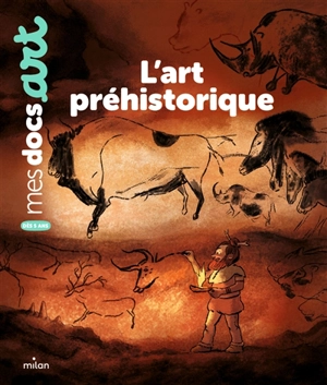 L'art préhistorique - Sarah Barthère