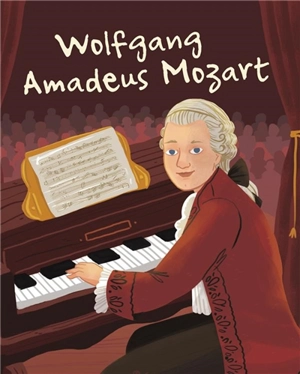 La vie de Wolfgang Amadeus Mozart - Jane Kent