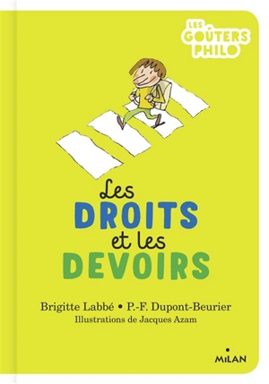 Les droits et les devoirs - Brigitte Labbé