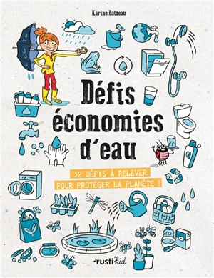 Défis économies d'eau : 32 défis à relever pour protéger la planète ! - Karine Balzeau