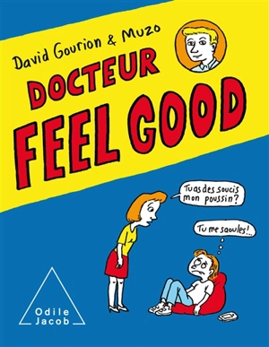 Docteur Feel Good - David Gourion