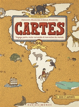 Cartes : voyage parmi mille curiosités et merveilles du monde : 64 pays - Aleksandra Mizielinska