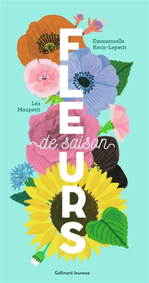 Fleurs de saison - Emmanuelle Kecir-Lepetit