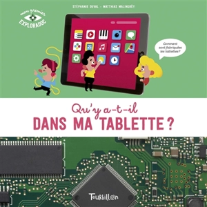 Qu'y a-t-il dans ma tablette ? - Stéphanie Duval