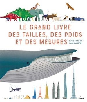 Le grand livre des tailles, des poids et des mesures - Clive Gifford