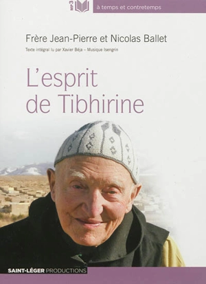 L'esprit de Tibhirine - Jean-Pierre