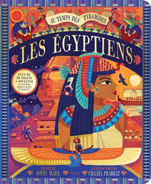Les Egyptiens : au temps des pyramides - Jonny Marx