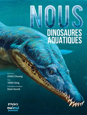 Nous, dinosaures aquatiques - Yang Yang