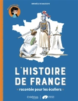 L'histoire de France racontée pour les écoliers : mon livret CM1 - Gwenaëlle de Maleissye
