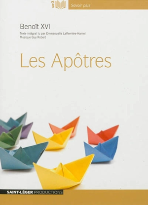 Les apôtres - Benoît 16