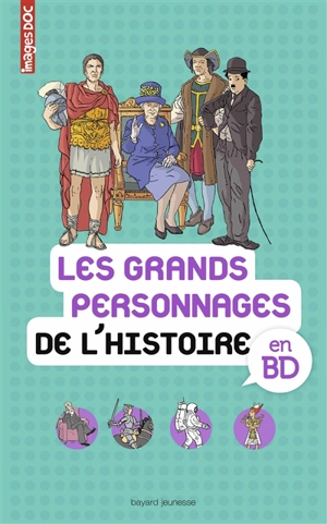 Les grands personnages de l'histoire en BD - Sophie Crépon