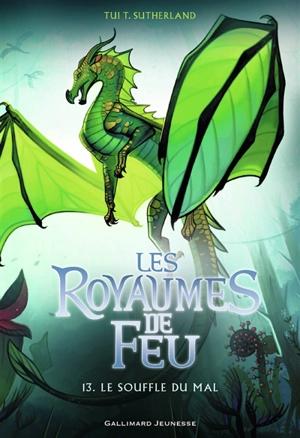 Les royaumes de feu. Vol. 13. Le souffle du mal - Tui Sutherland