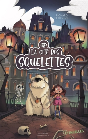 La cité des Squelettes - Richard Petitsigne