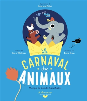 Le carnaval des animaux - Yann Walcker