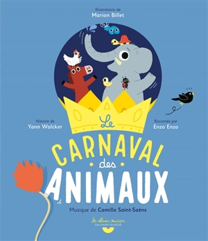 Le carnaval des animaux - Yann Walcker